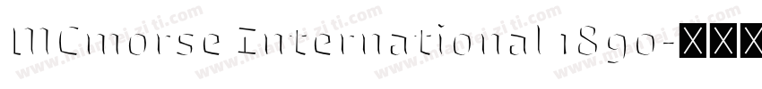 MCmorse International 1890字体转换